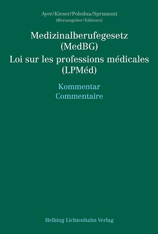 Medizinalberufegesetz (MedBG) / Loi sur les professions médicales (LPMéd)