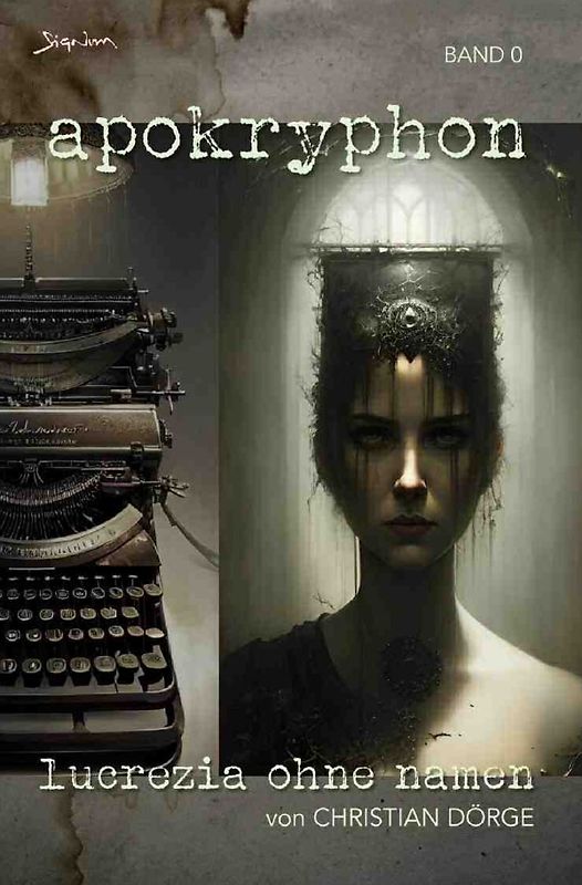 Apokryphon, Band 0: Lucrezia ohne Namen