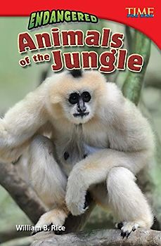 Endangered Animals of the Jungle (Time for Kids Nonfiction Readers)