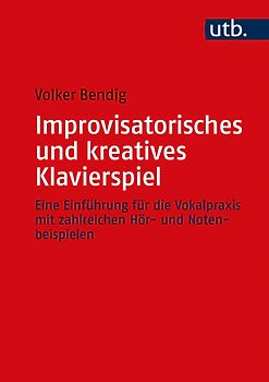 Improvisatorisches und kreatives Klavierspiel