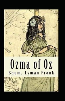 Ozma of Oz Annotated
