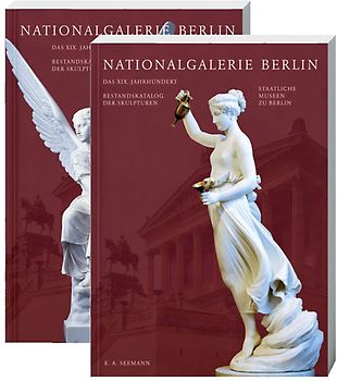 Nationalgalerie Berlin. Das 19. Jahrhundert. Bestandskatalog der Skulpturen