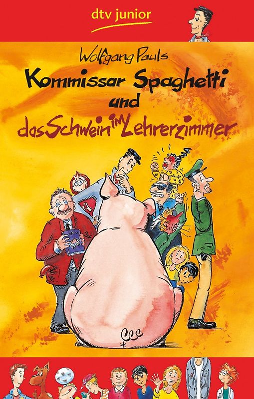 Kommissar Spaghetti und das Schwein im Lehrerzimmer