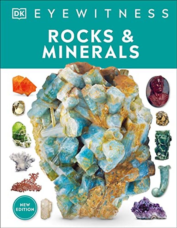 Eyewitness Rocks and Minerals (DK Eyewitness)