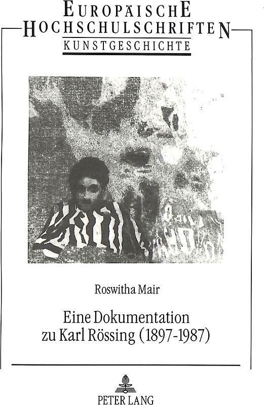 Eine Dokumentation zu Karl Rössing (1897-1987)