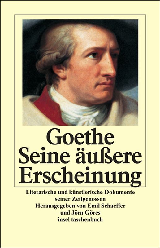 Goethe. Seine äußere Erscheinung