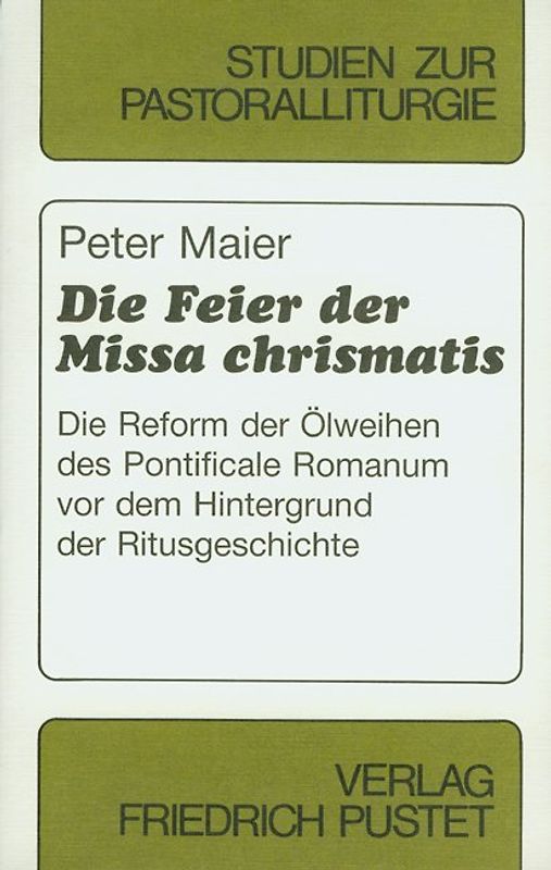 Die Feier der Missa chrismatis