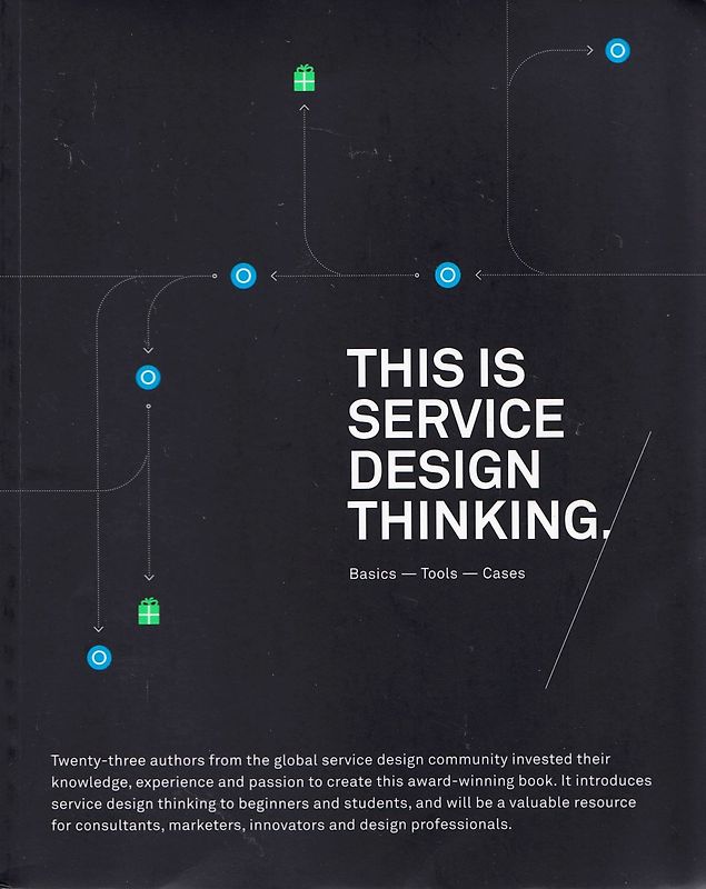 This is Service Design Thinking - Basics - Tools - Cases - Marc Stickdorn [Paperback]