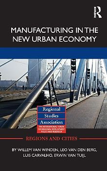 Manufacturing in the New Urban Economy