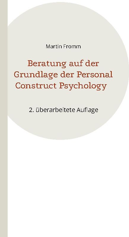 Beratung auf der Grundlage der Personal Construct Psychology