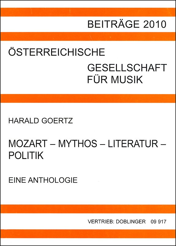 Mozart - Mythos - Literatur - Politik. Eine Anthologie