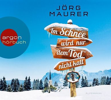 Im Schnee wird nur dem Tod nicht kalt