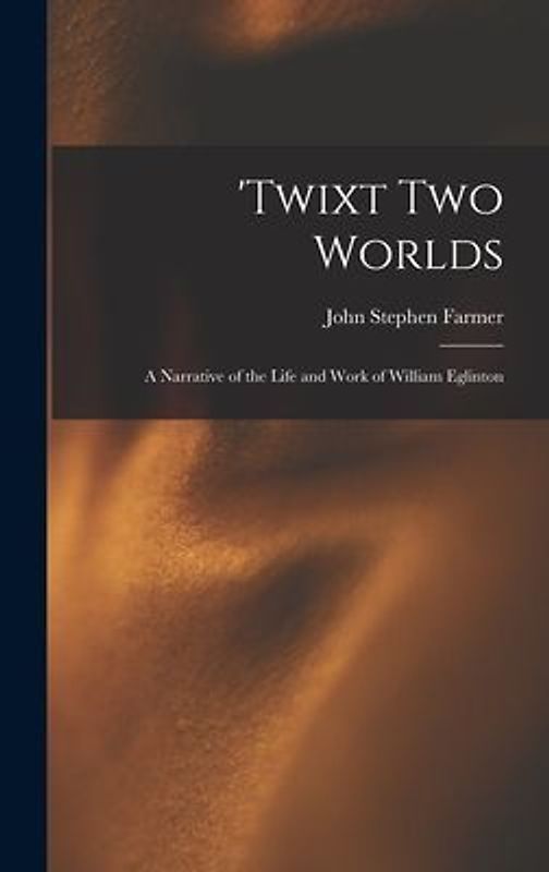 'Twixt two Worlds