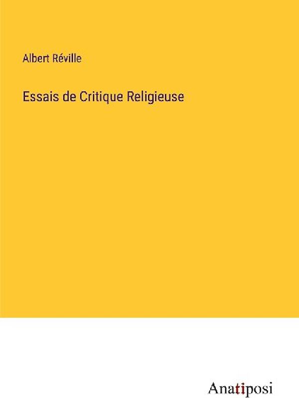 Essais de Critique Religieuse