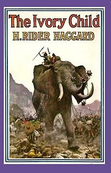 The Ivory Child Annotated