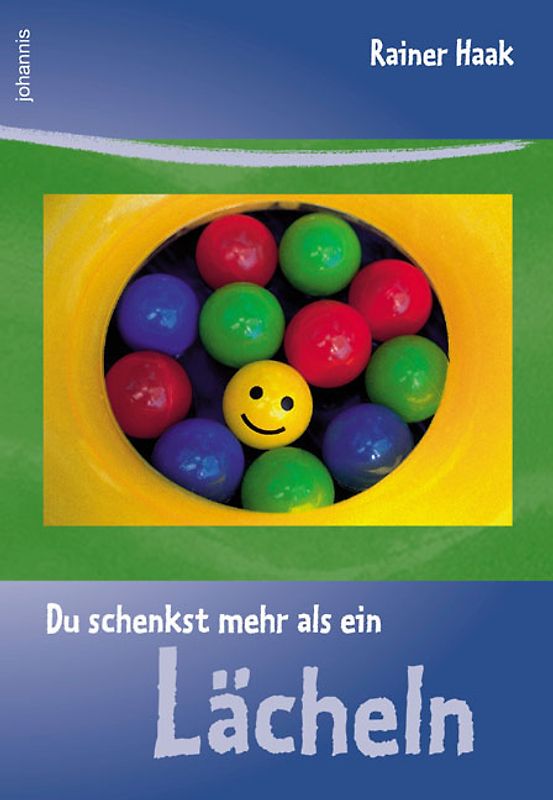 Du schenkst mehr als ein Lächeln