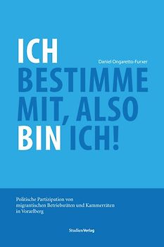 Ich bestimme mit, also bin ich!