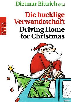 Die bucklige Verwandtschaft - Driving Home for Christmas