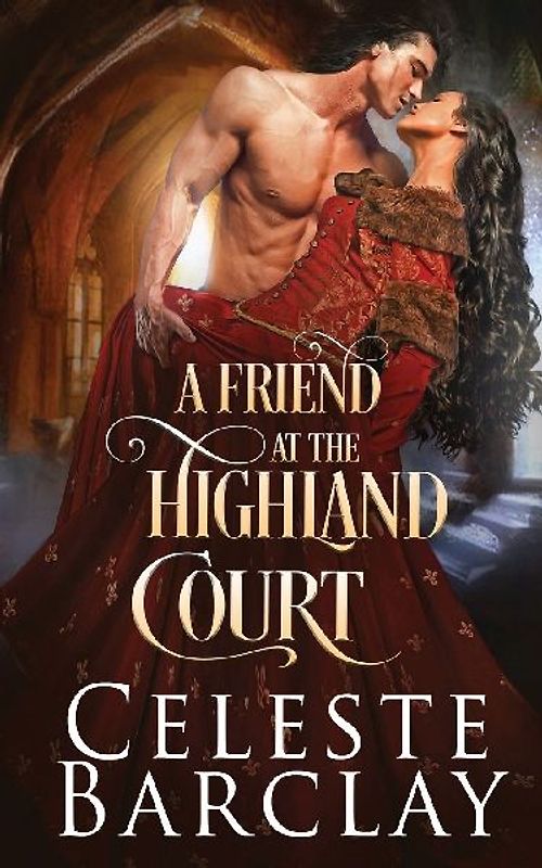 A Friend at the Highland Court