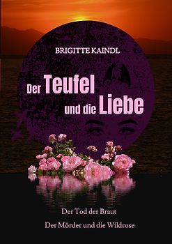 Der Teufel und die Liebe