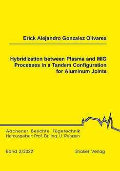 Hybridization between Plasma and MIG Processes in a Tandem Configuration for Aluminum Joints