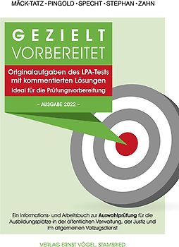 Gezielt vorbereitet Originalaufgaben des LPA-Tests mit kommentierten Lösungen. Ideal für die Prüfungsvorbereitung. -Ausgabe 2022-