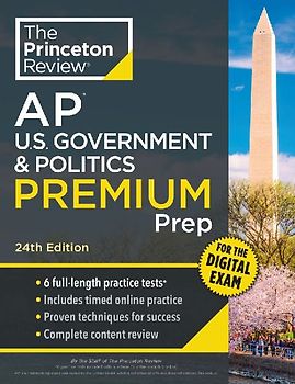 Princeton Review AP U.S. Government & Politics Premium Prep, 24th Edition