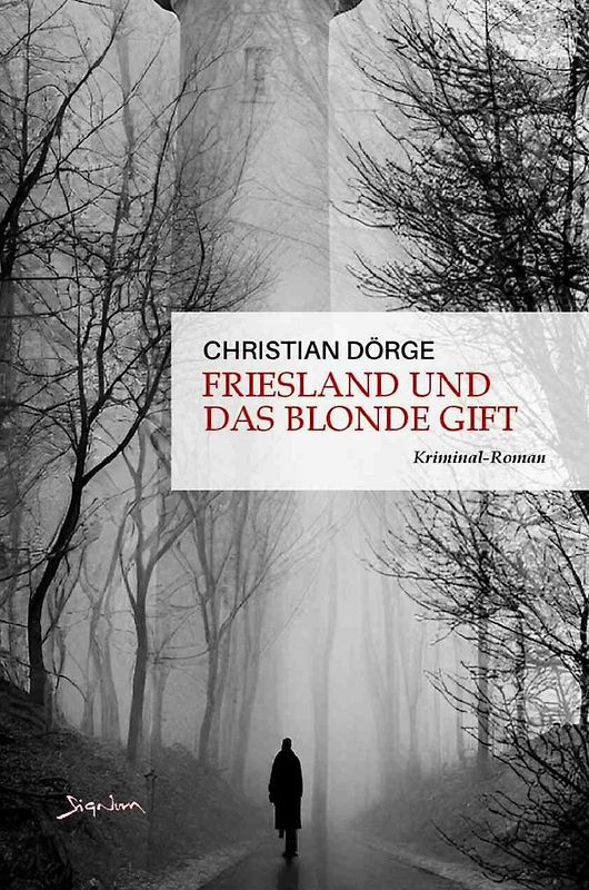 Siemen Friesland ermittelt / Friesland und das blonde Gift