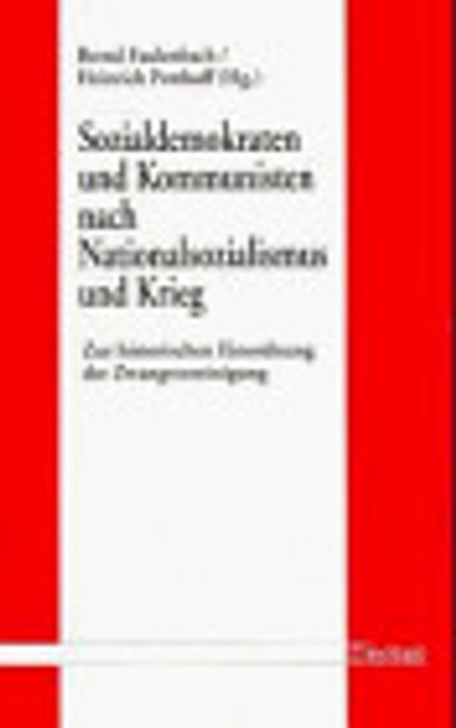 Sozialdemokraten und Kommunisten nach Nationalsozialismus und Krieg