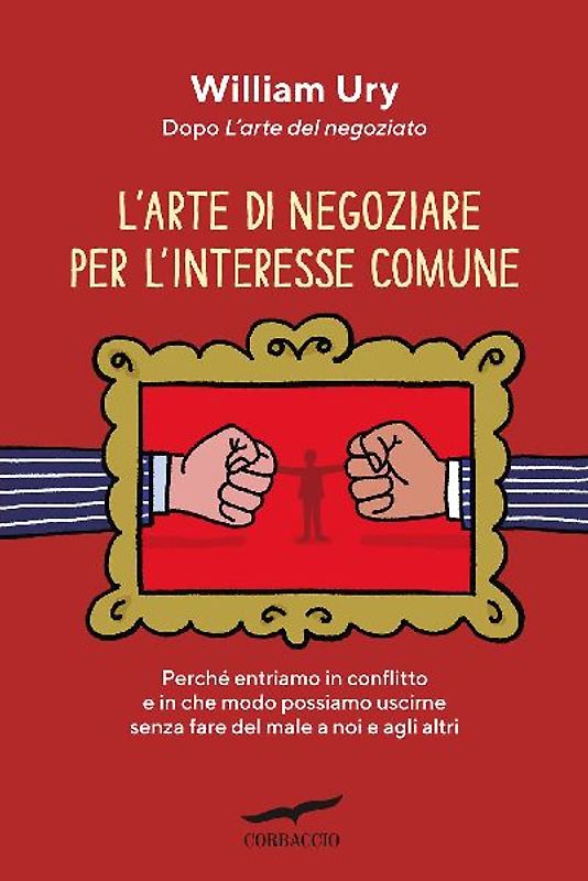L' arte di negoziare per l'interesse comune
