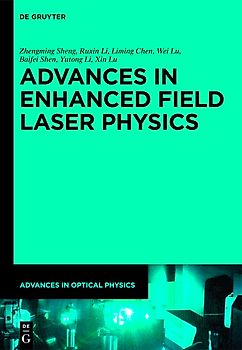 Advances in Optical Physics / Advances in High Field Laser Physics