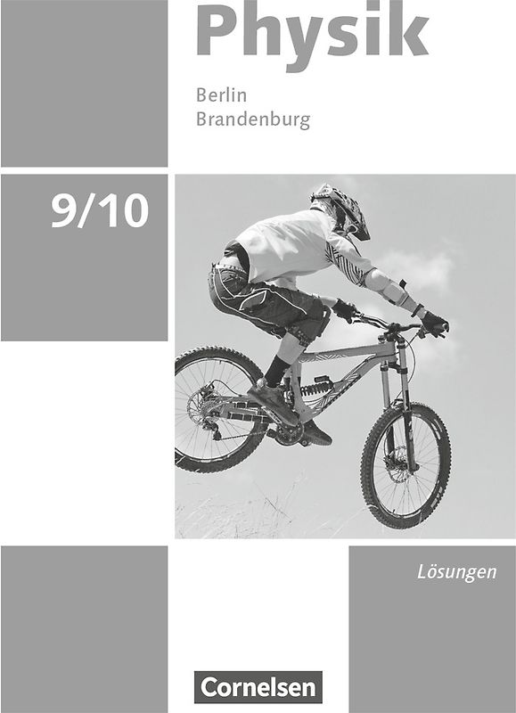 Physik - Neue Ausgabe - Berlin/Brandenburg - 9./10. Schuljahr