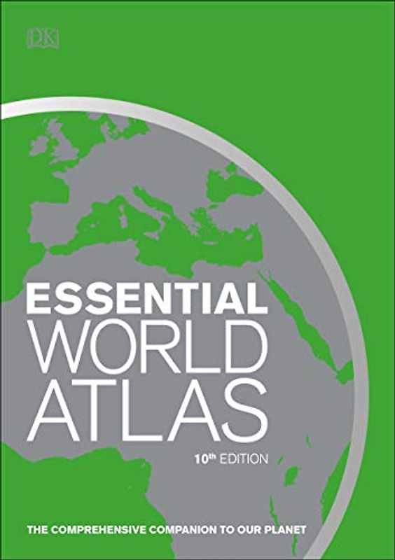 Essential World Atlas: The comprehensive companion to our planet