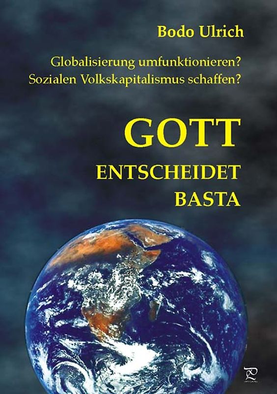 Gott entscheidet - Basta