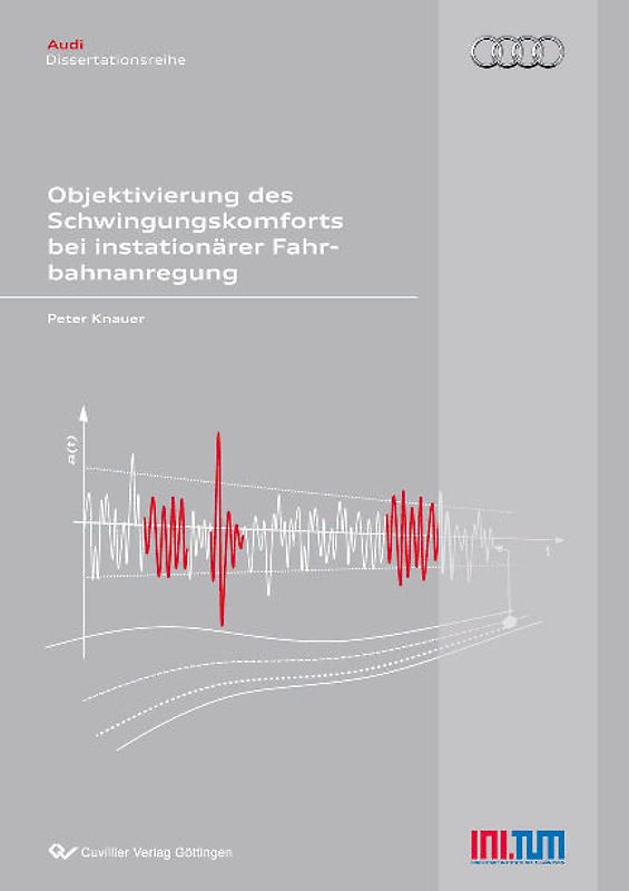 Objektivierung des Schwingungskomforts bei instationärer Fahrbahnanregung