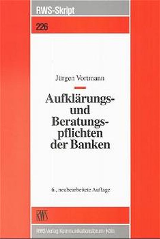 Aufklärungs- und Beratungspflichten der Banken