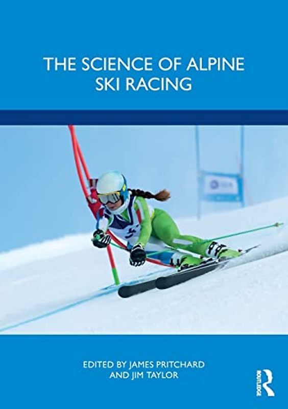 The Science of Alpine Ski Racing