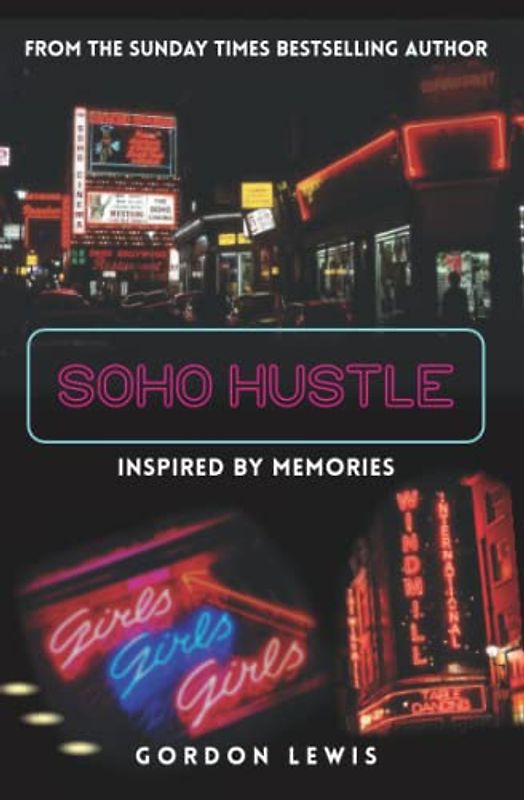 Soho Hustle