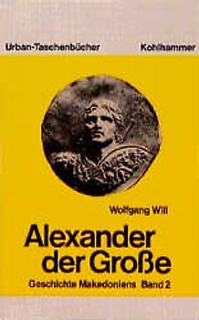 Geschichte Makedoniens / Alexander der Grosse
