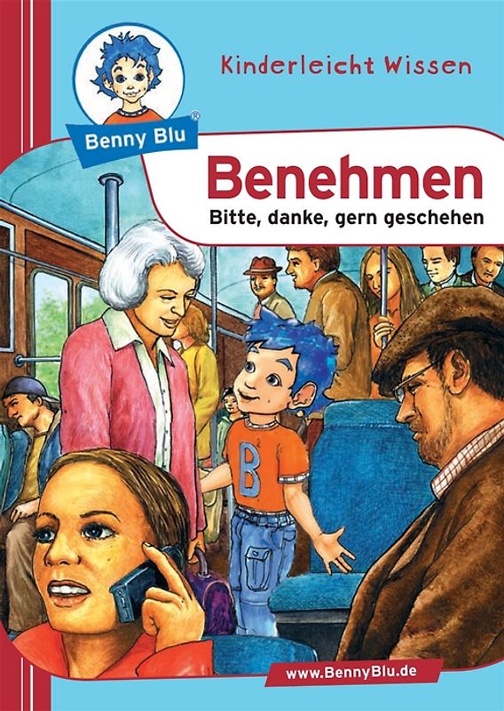Benny Blu - Benehmen. Bitte, danke, gern geschehen