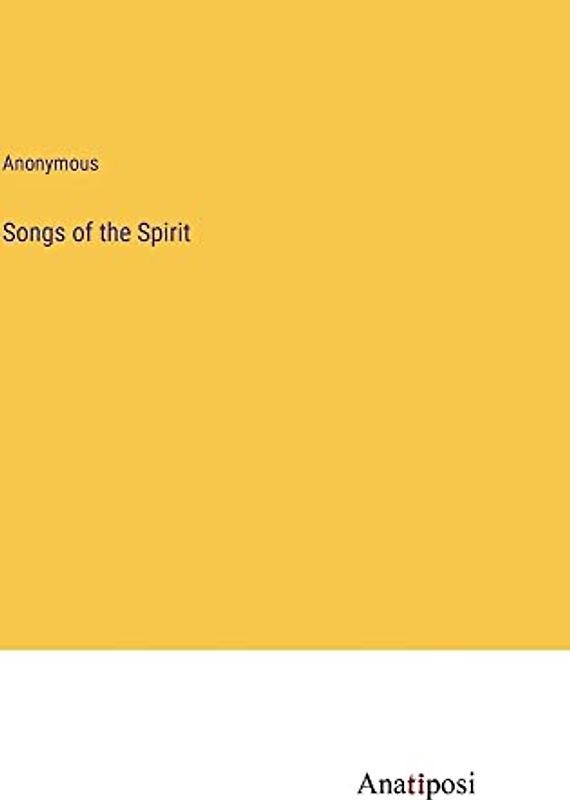 Songs of the Spirit
