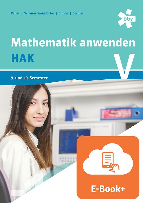 Mathematik anwenden HAK 5, Schülerbuch mit E-BOOK+