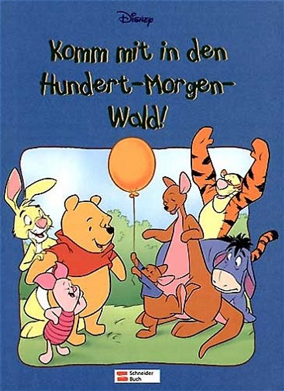 Winnie Puuh - Komm mit in den Hundert-Morgen-Wald!