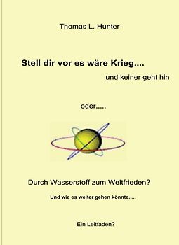 Wasserstoff zum Weltfrieden