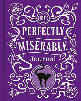 My Perfectly Miserable Journal