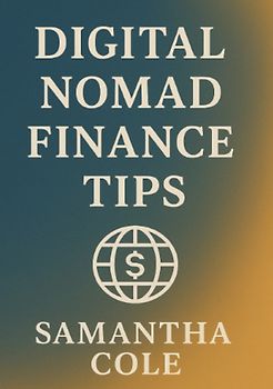 Digital Nomad Finance Tips