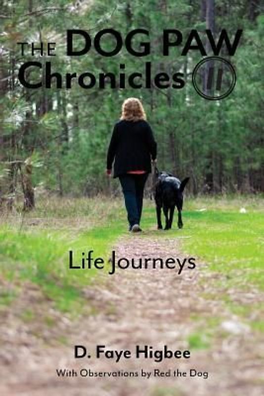 Dog Paw Chronicles: Life Journeys