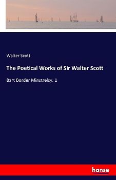 The Poetical Works of Sir Walter Scott