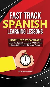 Fast Track Spanish Learning Lessons - Beginner's Vocabulary