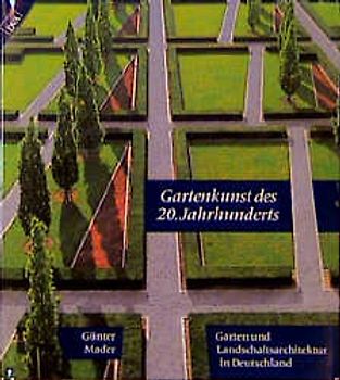 Gartenkunst des 20. Jahrhunderts